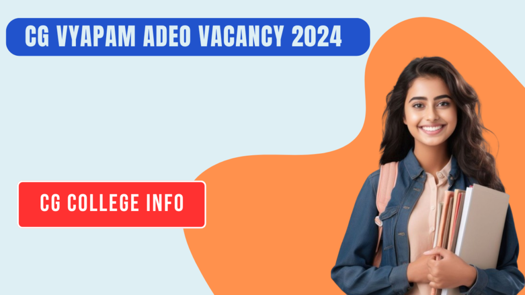 Cg Vyapam Adeo Vacancy 2024