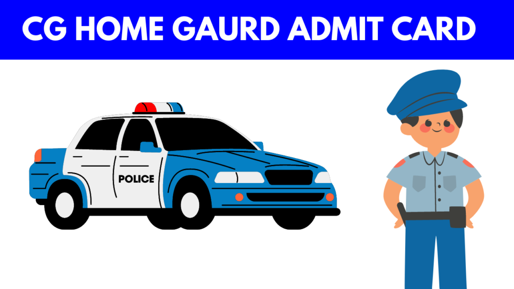 CG Home Guard Admit Card Download 2024